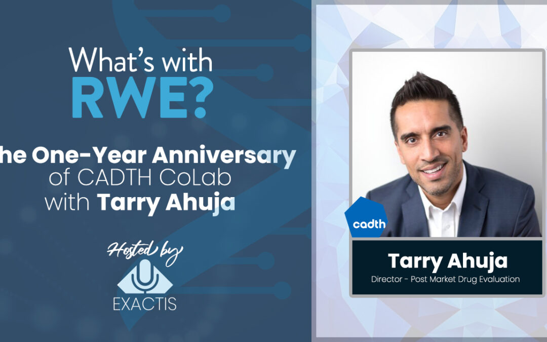 The One-Year Anniversary of CADTH CoLab with Tarry Ahuja