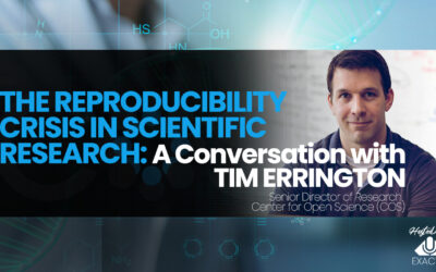 The Reproducibility Crisis in Scientific Research: A Conversation with Tim Errington